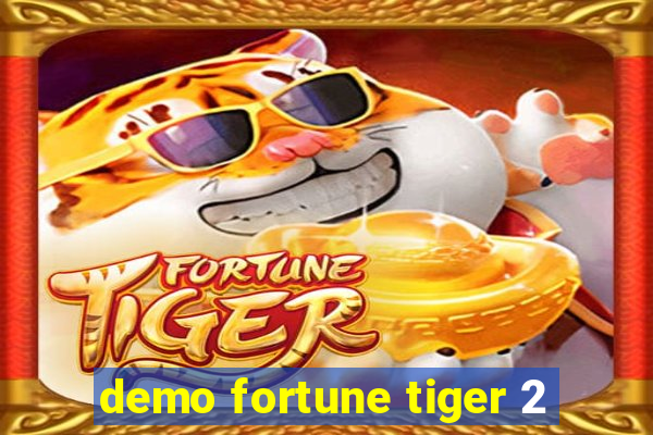 demo fortune tiger 2